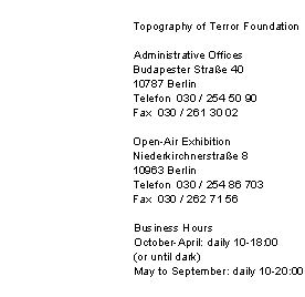 Stiftung Topographie des Terrors, Budapester Strasse 40, 10787 Berlin